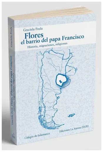 Flores, el barrio del Papa Francisco